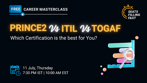 Webinar: Which Certification is Best? PRINCE2 vs ITIL vs TOGAF!